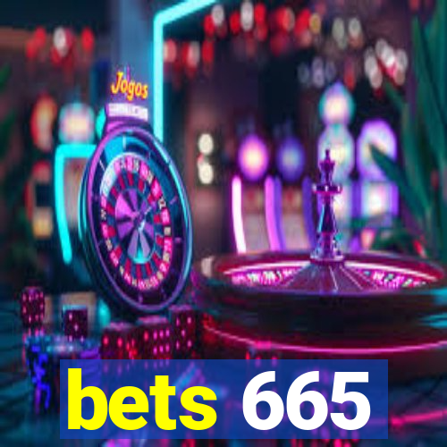 bets 665